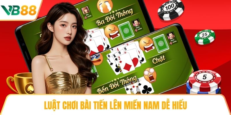 Luật chơi bài Tiến lên miền Nam dễ hiểu
